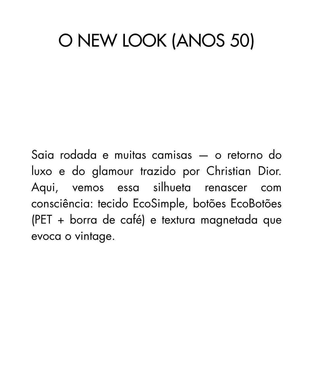 Saia Rodada Anos 50 O New Look (Anos 50)